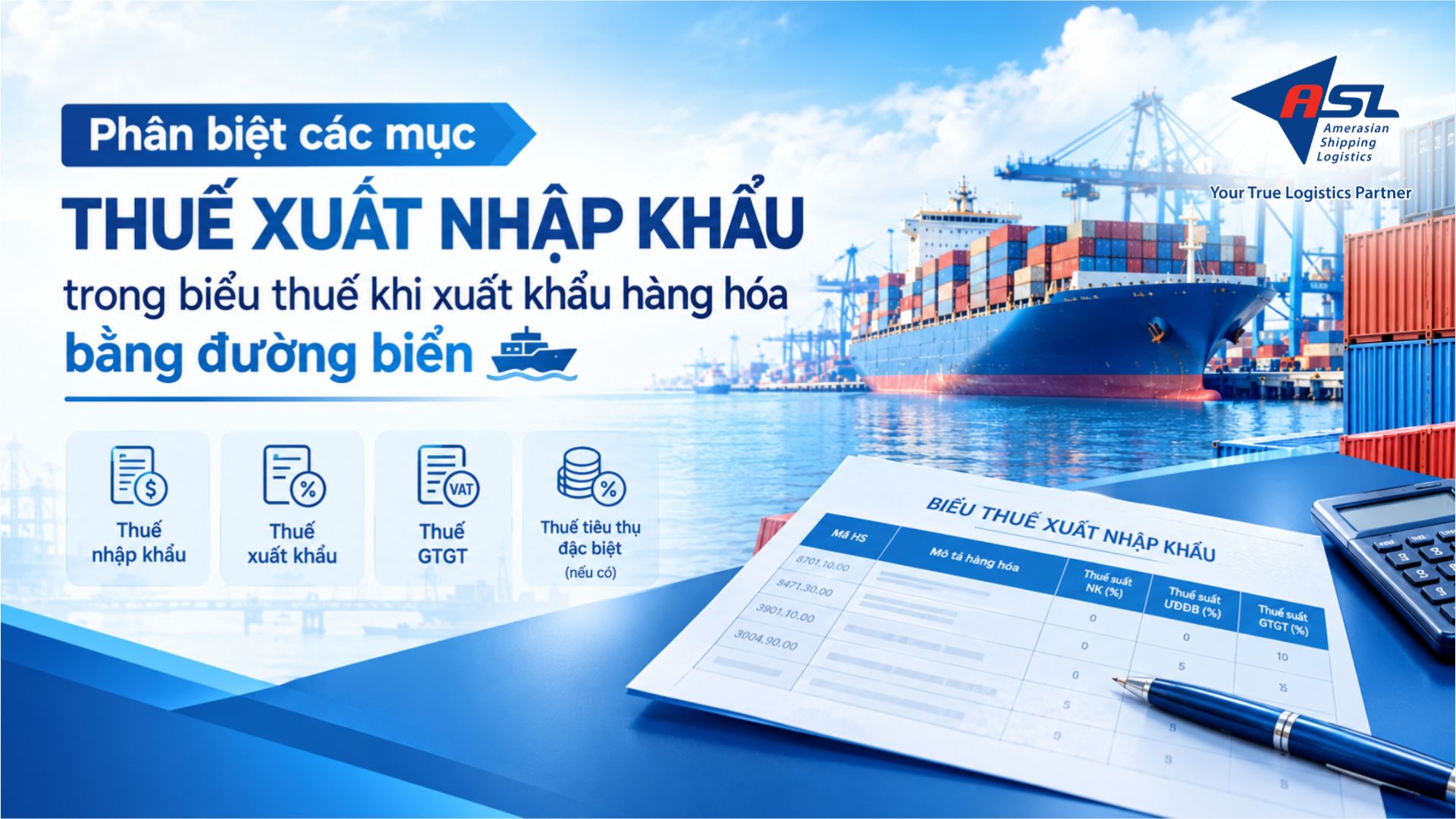 PHÂN BIỆT CÁC MỤC THUẾ XUẤT NHẬP KHẨU TRONG BIỂU THUẾ KHI XUẤT KHẨU HÀNG HÓA BẰNG ĐƯỜNG BIỂN